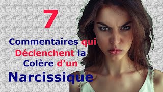 7 Commentaires qui Déclenchent Facilement la Colère dun Narcissique [upl. by Mcnutt]