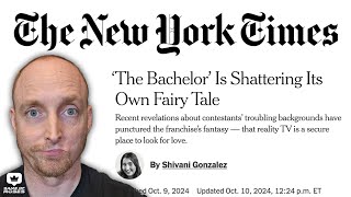 NY Times Says The Bachelor Is Shattering Its Fairy Tale [upl. by Petromilli426]