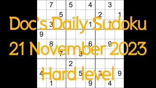 Sudoku solution – Docs Daily Sudoku 21 November 2023 Hard level [upl. by Gill344]