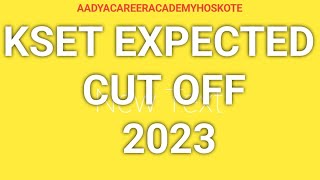 KSET EXPECTED CUT OFF 2023 SUBJECT WISE [upl. by Akapol]