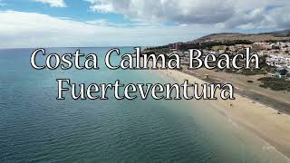 Costa Calma Beach Fuerteventura  4K [upl. by Burkitt]