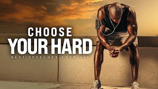 Best Motivational Speech Compilation EVER 30  CHOOSE YOUR HARD  1 Hour of the Best Motivation [upl. by Millisent138]