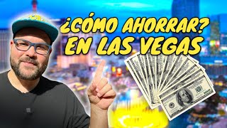 Cómo ahorrar dinero en Las Vegas [upl. by Foote381]