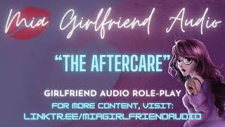 The Aftercare  Girlfriend RP Audio F4MFA Breathy Comfort Breathe with Me Soft Kisses [upl. by Enileme530]