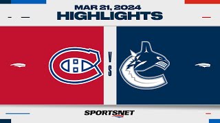 NHL Highlights  Canadiens vs Canucks  March 21 2024 [upl. by Wahlstrom507]