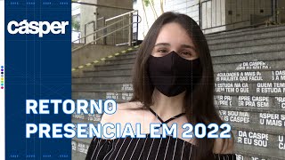 Retorno presencial em 2022  Faculdade Cásper Líbero [upl. by Saw]