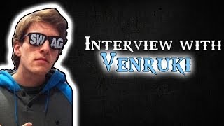 Interview with Venruki  WoD Predictions Game Balance and Favorite Streamers [upl. by Mchale]