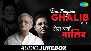 quotTera Bayaan Ghalibquot  Letters amp Ghazals of Mirza Ghalib  Gulzar Jagjit Singh  Vol 1 [upl. by Eedrahs]