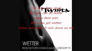 Wetter by Twista LyricsHD [upl. by Hagar190]