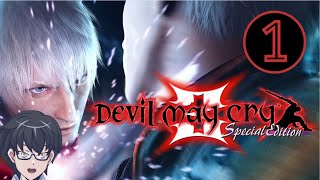 Devil May Cry 3 Special Edition  Time to hunt some demons [upl. by Erdreid437]