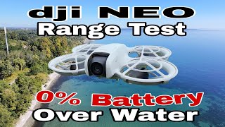 Dji NEO Range Test  Critical 0 Low Battery Over Water [upl. by Helbona761]