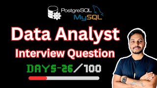 SQL Data Analysis Interview Question 26100  SQL Challenge  SQL Tutorials  Business analyst [upl. by Os]