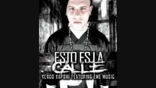 Esto Es La Calle  Kendo Kaponi Ft Eme Music [upl. by Ahsiemac362]