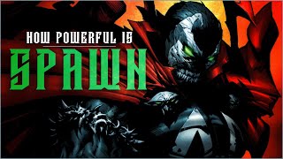 How Powerful Is Spawn [upl. by Riana100]