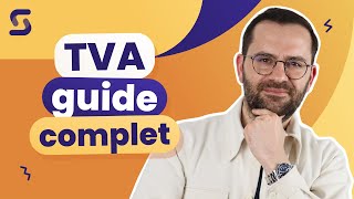 Guide Complet sur la TVA  Fonctionnement Régimes Pièges à Éviter [upl. by Anyahc974]