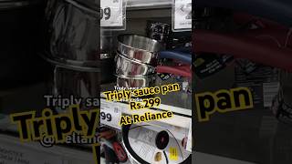 Triply sauce pan 299  reliancesmart triplysaucepan triplycookware [upl. by Odlaumor47]