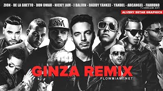 Ginza Remix  J Balvin Ft De La Ghetto Arcangel Daddy Yankee Nicky Jam Farruko Yandel Y Zion [upl. by Eissolf406]