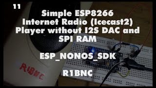 11 Simple ESP8266 Internet Radio Player [upl. by Atalie]