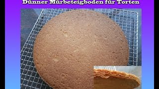 Dünner Mürbeteigboden für Torten  Rezept  Tutorial [upl. by Solomon]