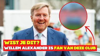 Wist Je Dit Koning Willem Alexander Is Fan Van Deze Voetbalclub [upl. by Sackey]