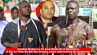 Modou Lô Vs Ama Balde Du 5 Novembre Qui Pour Le Titre Du Roi Des Arènes Leurs Adversaires [upl. by Marcela]