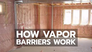 How Vapor Barriers Work [upl. by Manard]