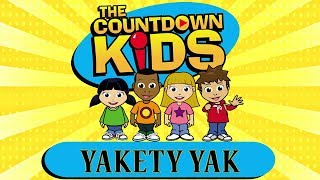 Yakety Yak  The Countdown Kids  Kids Songs amp Nursery Rhymes [upl. by Nagorb841]