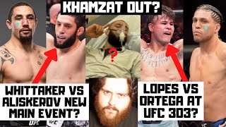 Khamzat Chimaev PULLS OUT Whittaker vs Aliskerov Ortega vs Lopes UFC 303 Cancelled MMA News [upl. by Barbur]