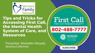 Tips and Tricks for Accessing First Call the Mental Health System of Care and Resources 12722 [upl. by Edrei]