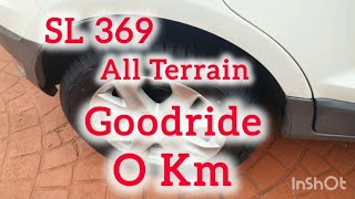 Zero Km Goodride SL369 All terrain Tyres review [upl. by Narmak]