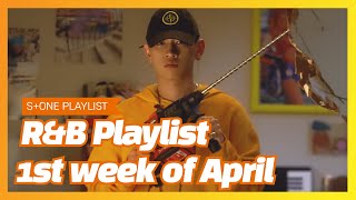 Stone Music PLAYLIST RampB Playlist  1st week of April｜Xydo Hoody SOLE MyleD Wynn Soovi 키스누 [upl. by Atinna156]