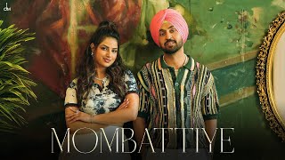 Diljit Dosanjh  Mombattiye  Harnaaz Sandhu  Jaani  Arvvindr S Khaira  Bunny  Desi Melodies [upl. by Ralina]