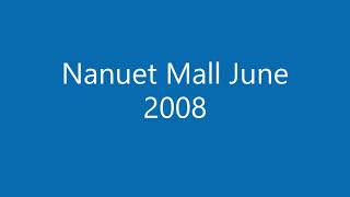 Deadmall  Nanuet Mall Mini Walkthrough June 2008 Nanuet New York [upl. by Gebelein633]