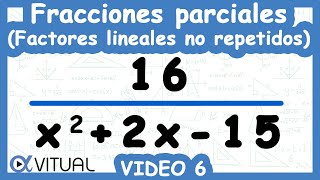 ⚡Descomposición en Fracciones Parciales Factores Lineales no Repetidos Método II  Video 6 de 6 [upl. by Myrilla]