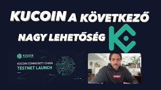 Kucoin a következő nagy lehetőség  Kucoin DeFi Chain [upl. by Ynoble56]