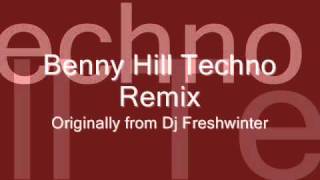 Benny Hill Techno Remix Demo  Dj Freshwinter  Extended [upl. by Awjan]