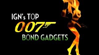 IGNs Top 007 Bond Gadgets [upl. by Ahsilam]