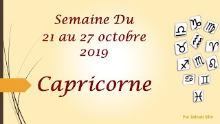 Prévisions du Capricorne du 21 au 27 octobre 2019 [upl. by Airdnassac]