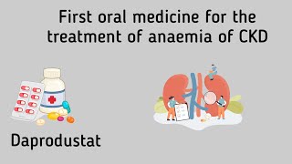 Daprodustat  The first oral medicine for anaemia related to Chronic Kidney Disease [upl. by Bogosian]