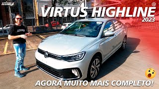 NOVO VW VIRTUS HIGHLINE 2023  Agora Muito Mais Completo [upl. by Wilma]