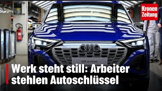 Werk steht still Arbeiter stehlen Autoschlüssel  kronetv NEWS [upl. by Aikas]