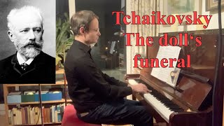 Tchaikovsky The doll‘s funeral  Children Album op39 no8 [upl. by Aneroc]