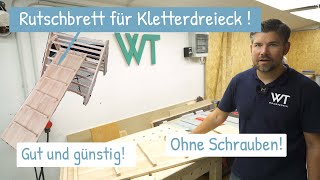 DIY Rutschbrett für Kletterdreieck Machs selbst und spar Dir die 100€Weil es so einfach ist [upl. by Aicxela982]