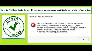 How to Fix the request contains no certificate template information [upl. by Arahk]