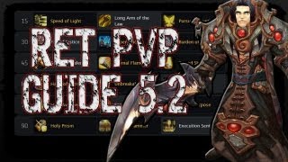 Retribution Paladin PvP Guide  52  Mists of Pandaria HD [upl. by Urian633]