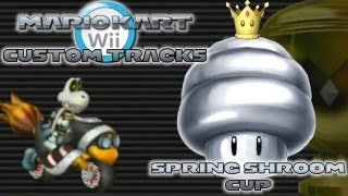 Mario Kart Wii  Custom Tracks  Spring Shroom Cup [upl. by Marceau]