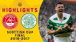 Celtic Secure Invincible Treble  Aberdeen 12 Celtic  Scottish Cup Final 201617 [upl. by Cerveny]