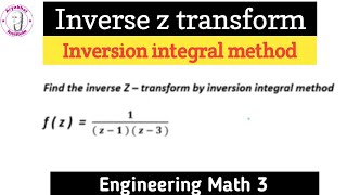 inversion integral method  inversion integral method in z transform [upl. by Artaed]