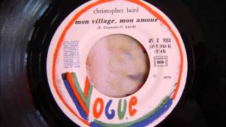 Christopher Laird  Mon village mon amour [upl. by Thurstan717]