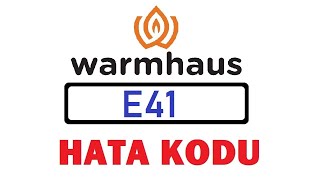 Warmhaus E41 Hatası Nedir Nasıl Çözülür [upl. by Janine658]